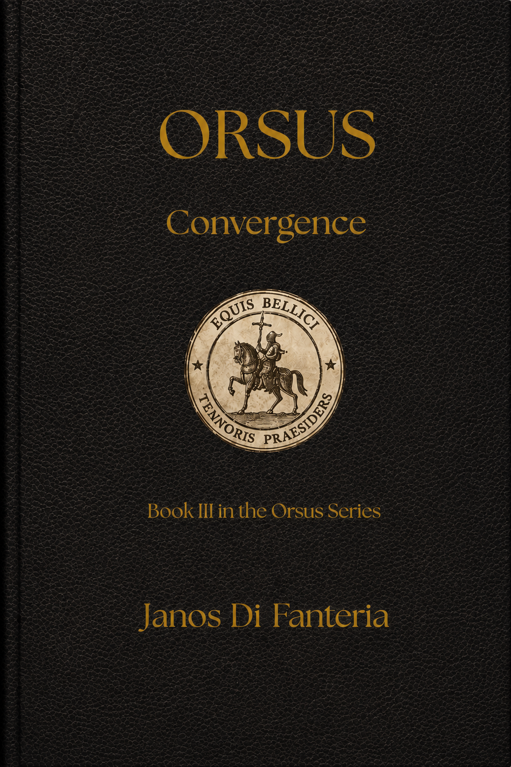 Orsus: Book three - Convergence
