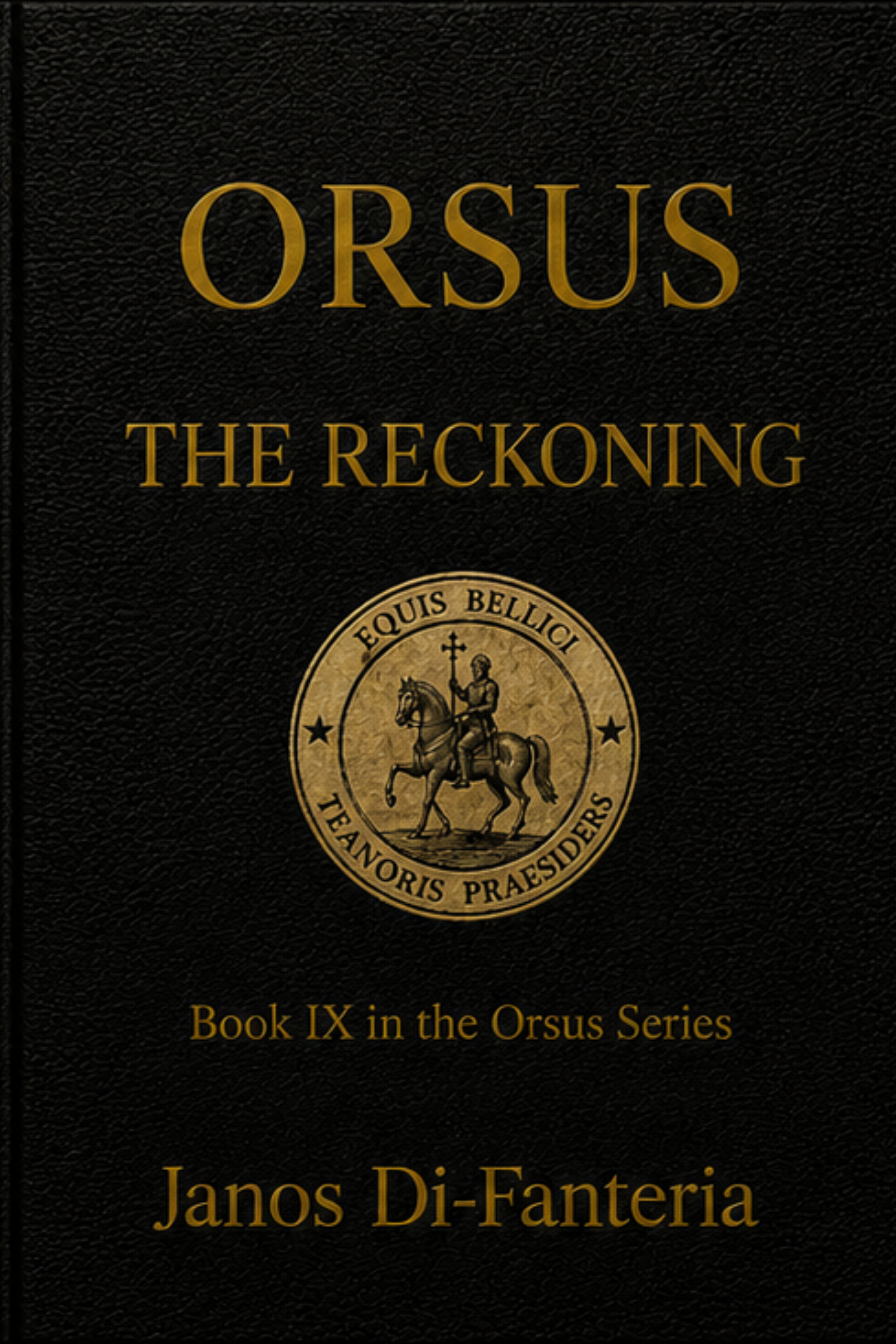 Orsus: Book Nine - The Reckoning