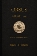 Orsus: Book Four - A Battle Lost