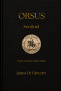 Orsus: Book Five - Sentinel